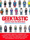 Geektastic